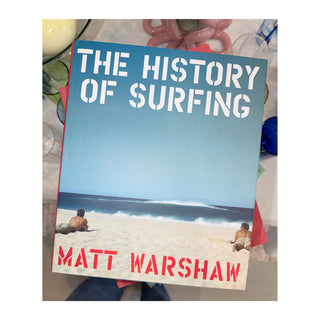 The History of Surfing Book
